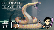 OCTOPATH TRAVELER #13